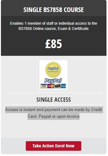 BS7858 Single Access Course Online - Enrol Today